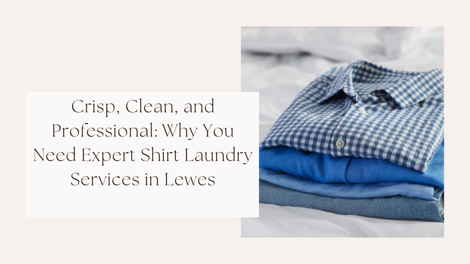 Shirt Laundry Services in Lewes
